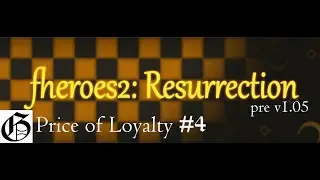 Прохождение HoMM II (Resurrection) - Price of Loyalty #4 (Hard)