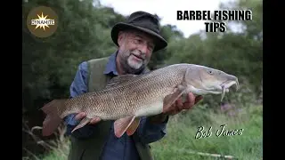 Barbel Fishing Tips with Bob James