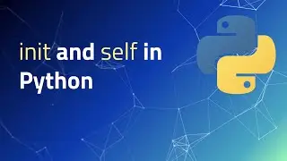 Intermediate Python - 2.3 | "init" and "self"