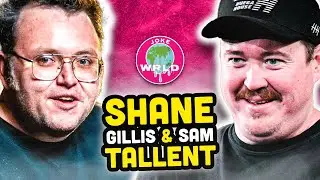 Best of Sam Tallent & Shane Gillis