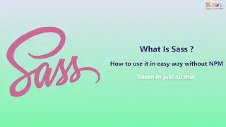 What is SASS ? | How to use it | Easy Explain | Carry Web Tech