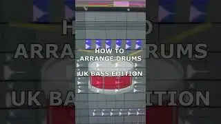 How To Arrange Drums | UK Bass Edition