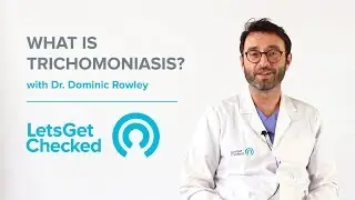 What is Trichomoniasis? Signs, Symptoms & Getting Tested