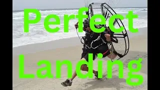 The Perfect Paramotor Landing And How To Learn It!!!