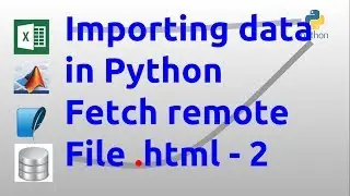 Importing data in python - Fetch Remote File webpage .html - 2