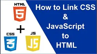 How to Link CSS and JavaScript to HTML