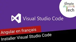 Angular en Français - 2. Installation de Visual Studio Code