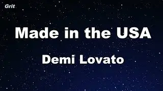 Made in the USA - Demi Lovato Karaoke 【No Guide Melody】 Instrumental