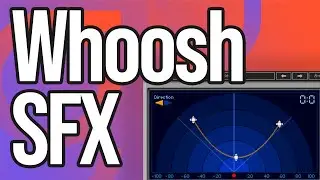 How to create Whoosh SFX