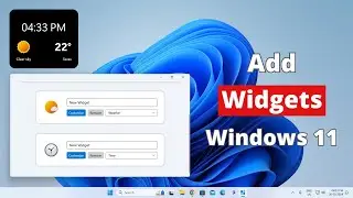 How to Add Widgets in Windows 11