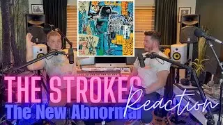 Dad Reacts to The Strokes - The New Abnormal Reaction 🔥