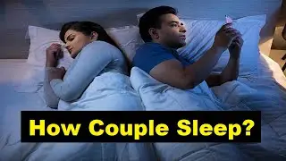 How Couples Sleep Together at Night | Couple Sleeping Positions | During Sleeping | Couple Sleeping