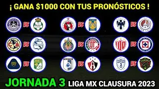 PRONÓSTICOS para TODOS los PARTIDOS de la JORNADA 3 Liga MX CLAUSURA 2023