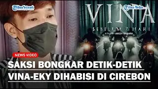 [FULL] SAKSI MATA Bongkar Detik-Detik Vina Eky dihabisi Tahun 2016 : Dilempar Batu Terus Dikejar