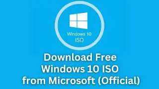 Download Free Windows 10 ISO from Microsoft (Official) | Download Windows 10 ISO file for FREE