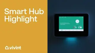 What Is Vivint Smart Hub? | Vivint Tips & Tricks