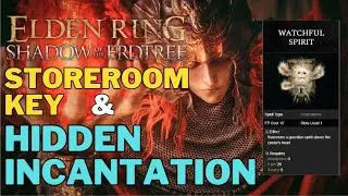 Storeroom Key & HIDDEN INCANTATION - Elden Ring - Shadow of the Erdree