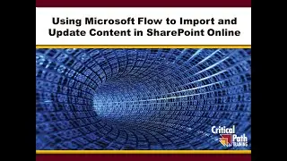 Using Microsoft Flow to Import and Manage Content in SharePoint Online