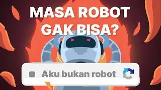 Kenapa Robot Gak Bisa Nyeklis Saya Bukan Robot?