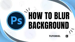 How to blur the background of a photo in Photoshop