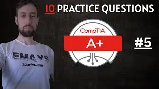 CompTIA A+ Certification Practice Test #5 for core 1