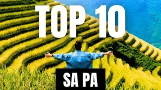 Top 10 Things to do in Sa Pa, Vietnam - Travel Guide