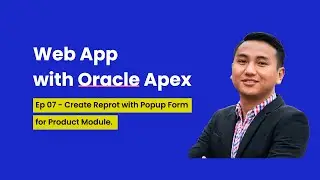 7. How to Create Popup Form (Modal) in Oracle Apex?
