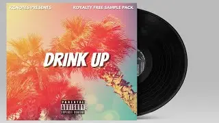 [FREE] Royalty Free Summer Sample Pack/Loop Kit 2021 | Drink Up | (Lil Tecca, Swae Lee, Lil Mosey )