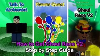 How to Get Ghoul Race V2 Blox Fruits 2023 (Beginner's Guide)