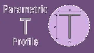 Parametric T profile under 4 min in Revit 2024