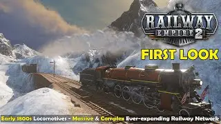 LIVE | FIRST LOOK at Railway Empire 2 - Create a MASSIVE new Railway Company - Industrial Revolution