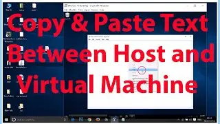 How To Copy and Paste Text between Virtual Machine and Host Machine On Virtualbox ?