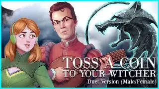 Toss A Coin To Your Witcher [Male/Female Cover]