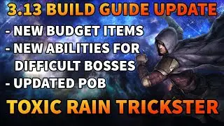 Toxic Rain Trickster - New Abilities and Gear - Build Guide Update - Path of Exile: 3.13