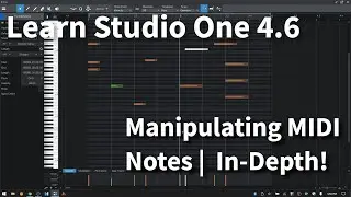 Learn Studio One 4.6 | Manipulating MIDI Notes