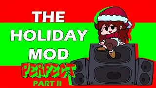 Friday Night Funkin' - Perfect Combo - The Holiday Part II Mod + Cutscenes & Extras [HARD]