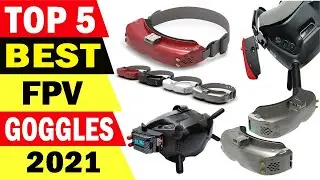 Top 5 Best FPV Goggles Review 2021