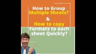 How to Group Multiple sheets and copy all formats quickly in Excel ?