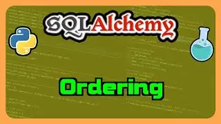 Python SQLAlchemy ORM -  Ordering Data