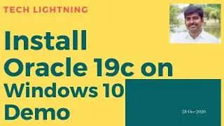 How To Install Oracle Database 19c on Windows 10 Step by Step | 19.3|Create/Insert/Select from Table