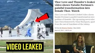 Thor Love And Thunder Video Leaked || Transformation Of Female Thor 😱🤯