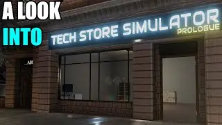 Let's Check Out Tech Store Simulator! [Full Prologue/Demo]