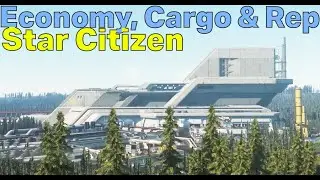 The Economy, Cargo & Reputation - Distribution Centres will be VITAL to Star Citizen THIS YEAR!