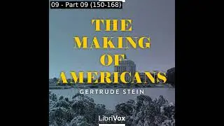 The Making of Americans by Gertrude Stein read by Martha H. Weller Part 2/8 | Full Audio Book