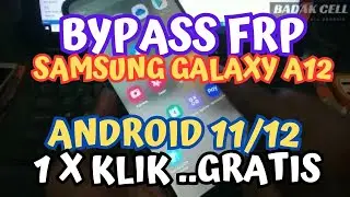 Cara Bypass Frp Samsung A12 Lupa Akun Google (SM-A127F) Android 11/12 Sekali Klik Saja gratis