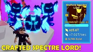 I GOT THE CRAFTED RAINBOW SPECTRE LORD in Roblox Clicker Simulator! Full Team of Rainbow Pets!