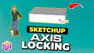 Axis Locking In SketchUp