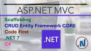 Aplicando Scaffolding en ASP.NET Core MVC - Entity Framework Code First - CRUD - C# .NET 7 - Nivel 0