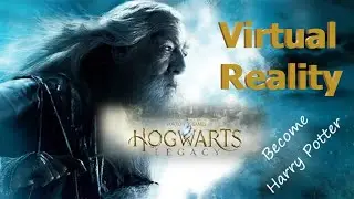 Hogwarts Legacy VR Mod. (setup tutorial)