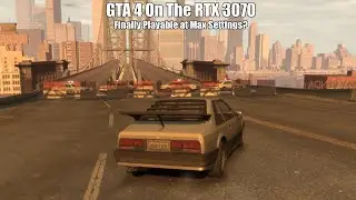 GTA IV On The RTX 3070 - Can We Finally 